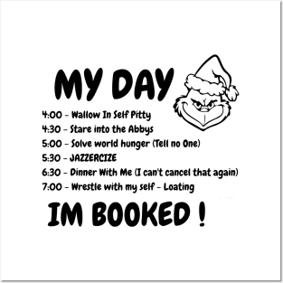 My Day I'm Booked Grinch Christmas The Grinch Christmas Schedule Posters and Art